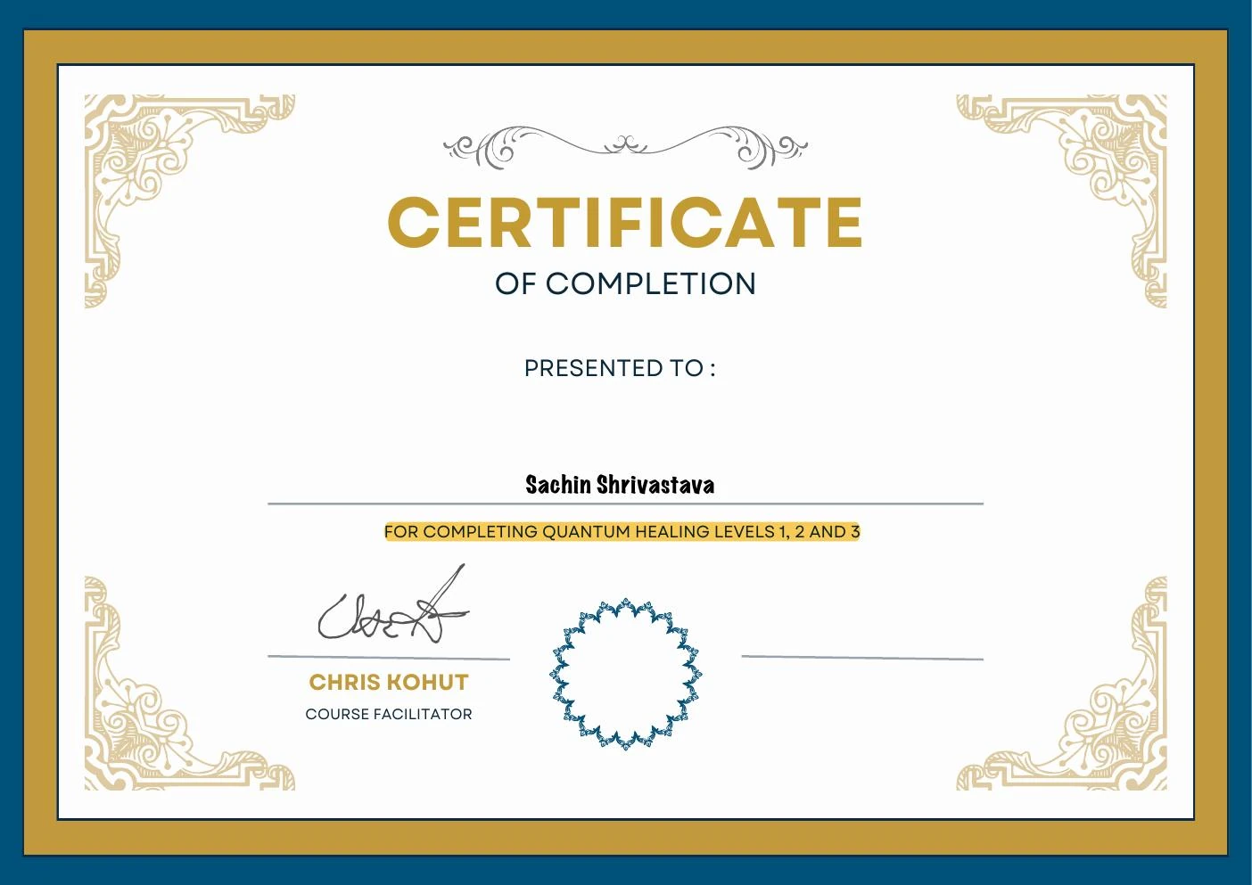 Quantum Healing — Levels 1, 2 and 3 certificate held by Sachin Shrivastava